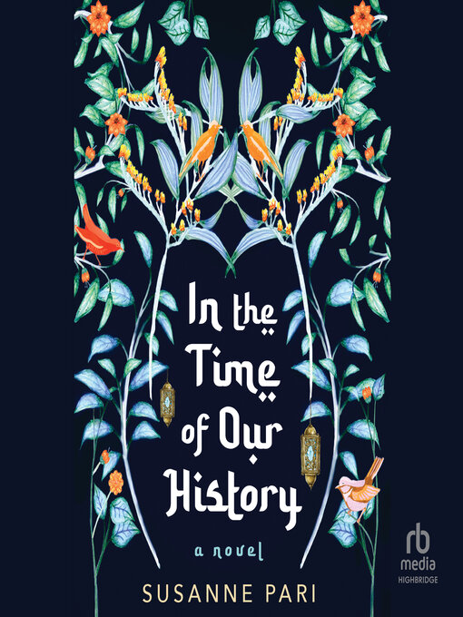 Title details for In the Time of Our History by Susanne Pari - Available